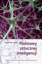 Okładka - Podstawy sztucznej inteligencji - Paweł Wawrzyński