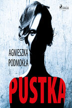 Okładka - Pustka - Agnieszka Podmokła