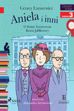 Okładka - I am reading - Czytam sobie. Aniela i inni - O Domu Towarowym Jabłkowskich - Cezary Łazarewicz