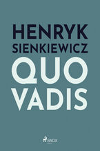 Okładka - Polish classics. Quo vadis - Henryk Sienkiewicz