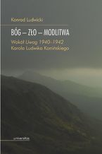 Bóg - zło - modlitwa. Wokół