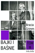 Okładka - Bajki i baśnie tom III - Bracia Grimm