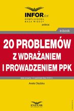 Okładka - 20 problemów z wdrażaniem i prowadzeniem PPK - Aneta Olędzka