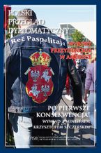 Okładka - Polski Przegląd Dyplomatyczny 4/2020 - Beata Górka-Winter, Zbigniew Lewicki, Michał Potocki, Piotr Długołęcki, Anna Maria Dyner, Damian Wnukowski, Wojciech Lorenz, Olaf Osica, Marcin Przychodniak, Bartosz Bieliszczuk, Maciej Pawłowski, Paweł Markiewicz, Lidia Gibadło, Paulina Jabczyńska, Paweł Król, Dariusz Mańka