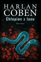 Okładka - CHŁOPIEC Z LASU - Harlan Coben