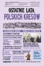 Okładka - Ostatnie lata polskich Kresów - Sławomir Koper, Tomasz Stańczyk