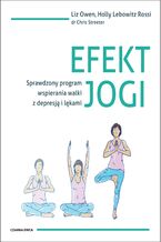 Efekt jogi. Sprawdzony program wspierania walki z depresj i lkami