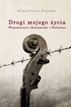 Okładka - Drogi mojego życia - Helena Dunicz Niwińska