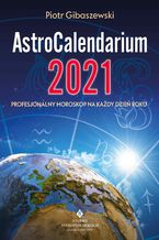 Okładka - AstroCalendarium 2021 - Piotr Gibaszewski