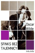 Okładka - Sfinks bez tajemnicy - Oscar Wilde