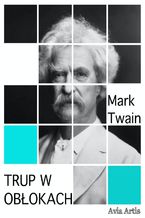 Okładka - Trup w obłokach - Mark Twain