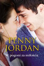 Okładka - W pogoni za miłością - Penny Jordan