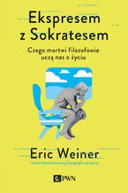 Okładka - Ekspresem z Sokratesem - Eric Weiner