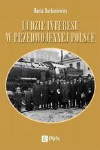 Okadka ksiki Ludzie interesu w przedwojennej Polsce