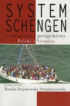 System Schengen a imigracja z perspektywy Polski i Niemiec