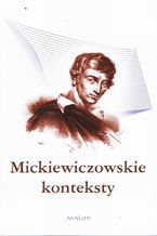 Okadka ksiki Mickiewiczowskie konteksty