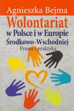 Wolontariat w Polsce i w Europie rodkowo-Wschodniej