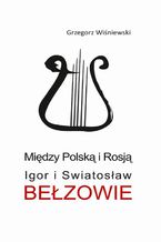 Okadka ksiki Midzy Polsk i Rosj