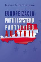 Okadka ksiki Europeizacja partii i systemu partyjnego Austrii