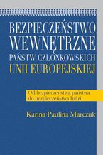 Bezpieczeństwo wewnętrzne państw członkowskich Unii Europejskiej