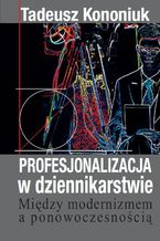 Profesjonalizacja w dziennikarstwie