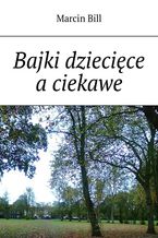 Bajki dziecięce a ciekawe