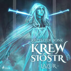 Krew Sióstr. Krew Sióstr. Lazur VI (#6)