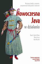 Okładka - Nowoczesna Java w działaniu - Raoul-Gabriel Urma, Mario Fusco, Alan Mycroft