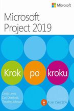 Okładka - Microsoft Project 2019 Krok po kroku - Cindy Lewis, Carl Chatfield, Timothy Johnson