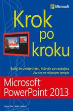 Okładka - Microsoft PowerPoint 2013. Krok po kroku - Joyce Cox, Joan Lambert