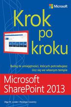 Okładka - Microsoft SharePoint 2013 Krok po kroku - Londer Olga, Coventry Penelope