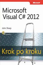 Okładka - Microsoft Visual C# 2012 Krok po kroku - John Sharp