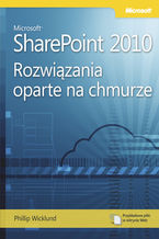 Okładka - Microsoft SharePoint 2010: Rozwiązania oparte na chmurze - Phil Wicklund