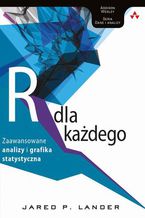 Okładka książki Język R dla każdego: zaawansowane analizy i grafika statystyczna zaawansowane analizy i grafika statystyczna