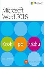 Okładka - Microsoft Word 2016 Krok po kroku dodatkowo Pliki ćwiczeń do pobrania - Joan Lambert