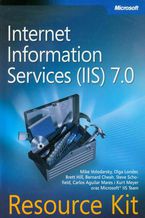 Microsoft Internet Information Services (IIS) 7.0 Resource Kit