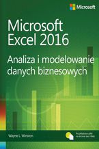 Okładka - Microsoft Excel 2016 Analiza i modelowanie danych biznesowych - Wayne L. Winston