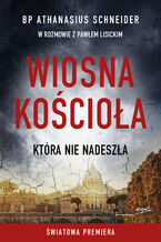 Wiosna Kościoła, która nie nadeszła