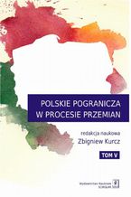 Polskie pogranicza w procesie przemian