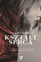 Okładka - Kształt serca - Dolores Redondo