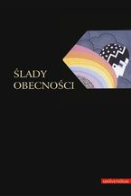 Okładka - Ślady obecności - Sławomir Buryła, Alina Molisak