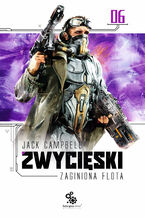 Okładka - Zaginiona flota 6. Zwycięski - Jack Campbell