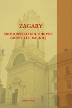 Żagary. Środowisko kulturowe grupy literackiej