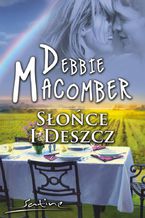 Okładka - Słońce i deszcz - Debbie Macomber