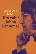 Kto zabi Johna Lennona?
