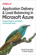 Okładka - Application Delivery and Load Balancing in Microsoft Azure - Derek DeJonghe, Arlan Nugara