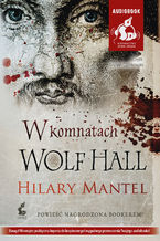 W komnatach Wolf Hall