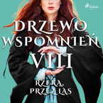 Drzewo wspomnień. Drzewo Wspomnień 8: Rzeką, przez las