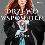 Drzewo wspomnień. Drzewo Wspomnień 6: Zatonie