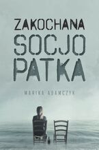 Zakochana Socjopatka